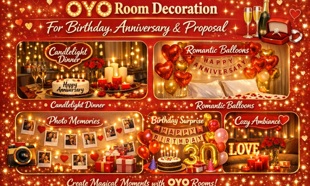 Oyo Room Decoration For Birthday Anniversary and Proposal